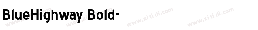 BlueHighway Bold字体转换